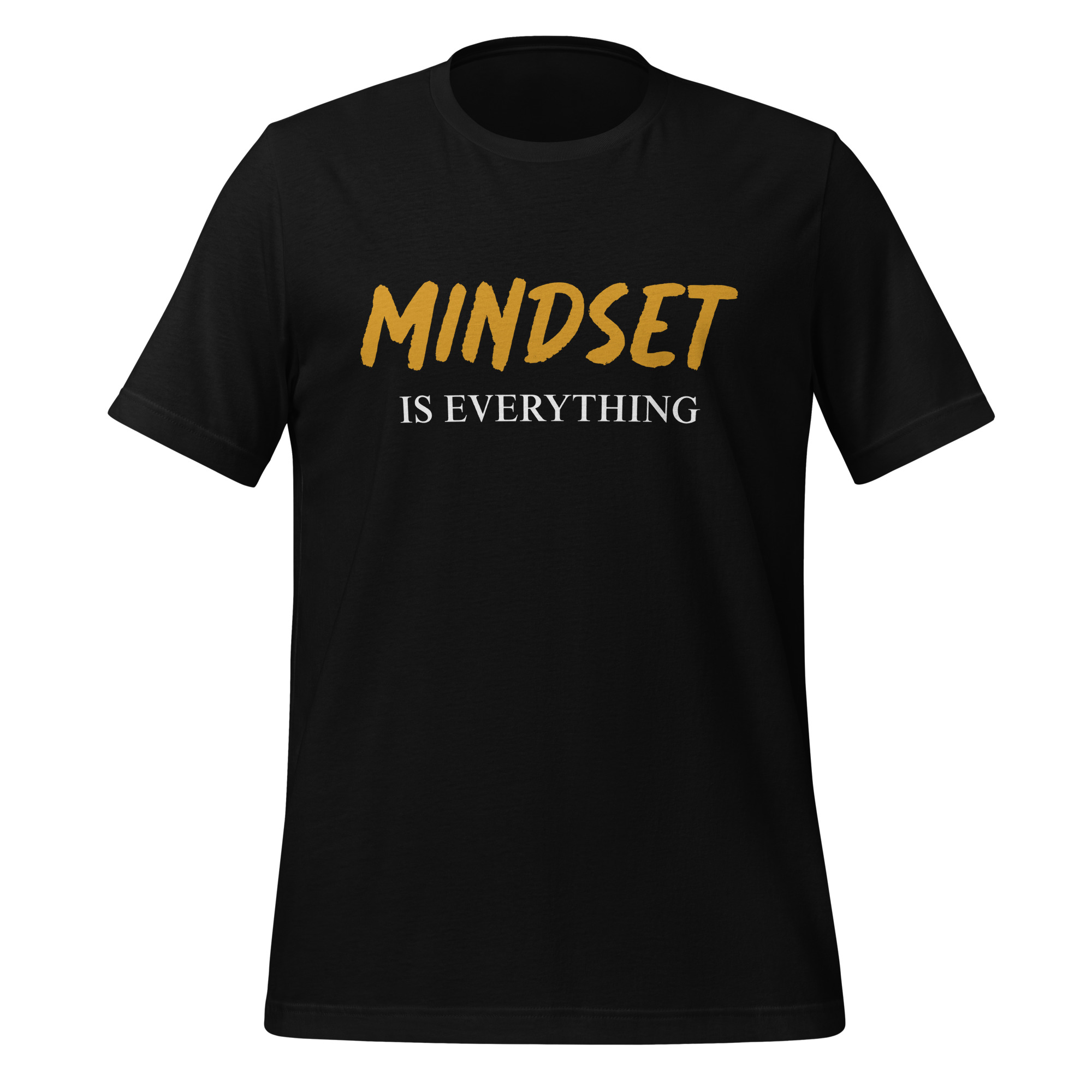 Tee - Mindset Is Everything - Unisex t-shirt