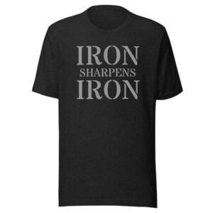 Tee - Iron Sharpens Iron - Unisex t-shirt