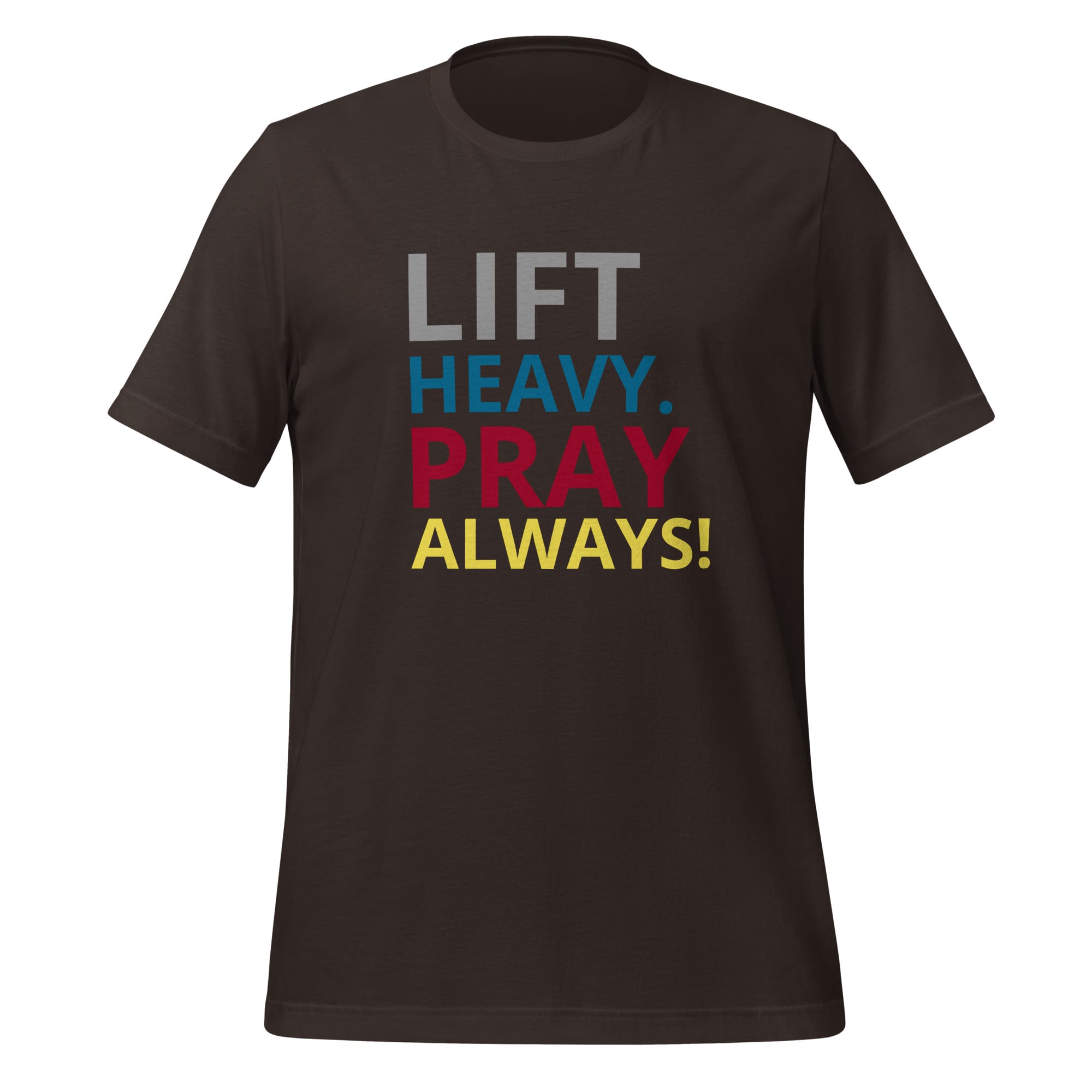 Tee - Lift Heavy Pray Always - Unisex t-shirt - Image 5