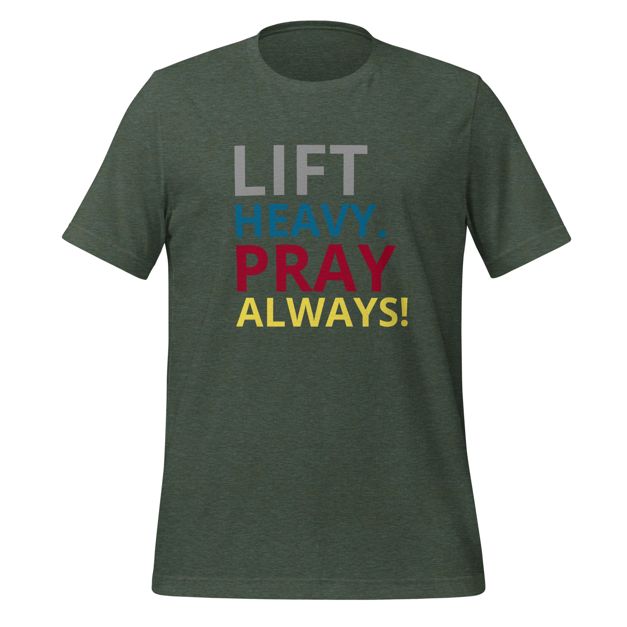 Tee - Lift Heavy Pray Always - Unisex t-shirt - Image 6
